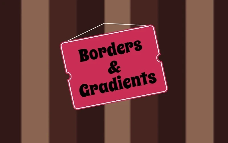 Borders & Gradients