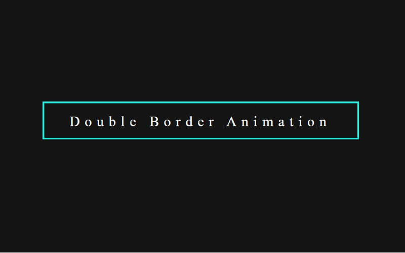 Double Border Animation