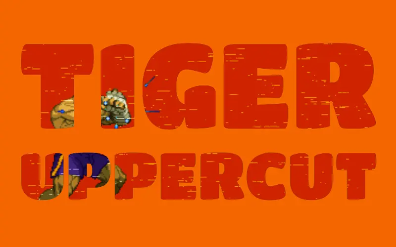 Tiger Uppercut