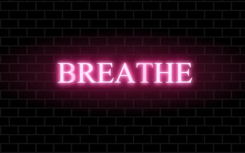 Breathe