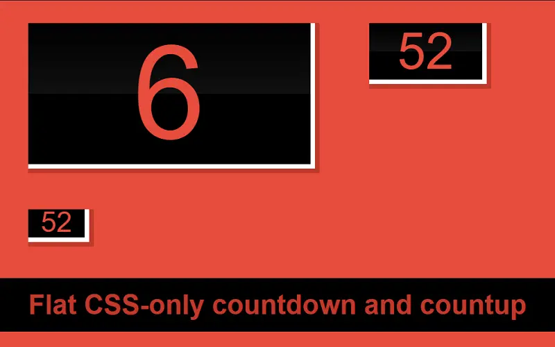 Flat CSS-Only Countdown And Countup