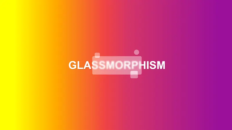 Glassmorphism