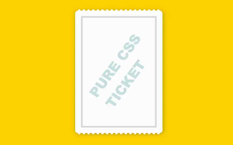 Pure CSS Ticket